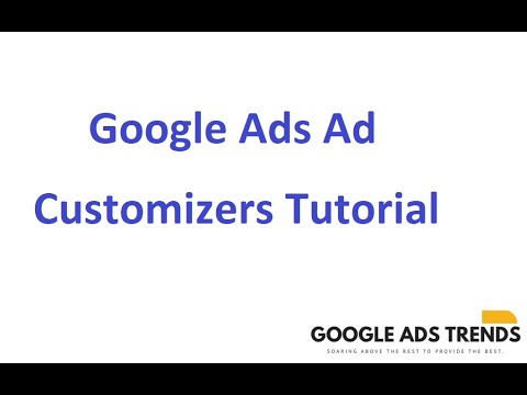 How to use Google Adwords Ad Customizers - Tutorial