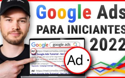 Digital Advertising Tutorials – Tutorial do Google Ads 2022 (Guia Completo para Iniciantes) | Passo A Passo