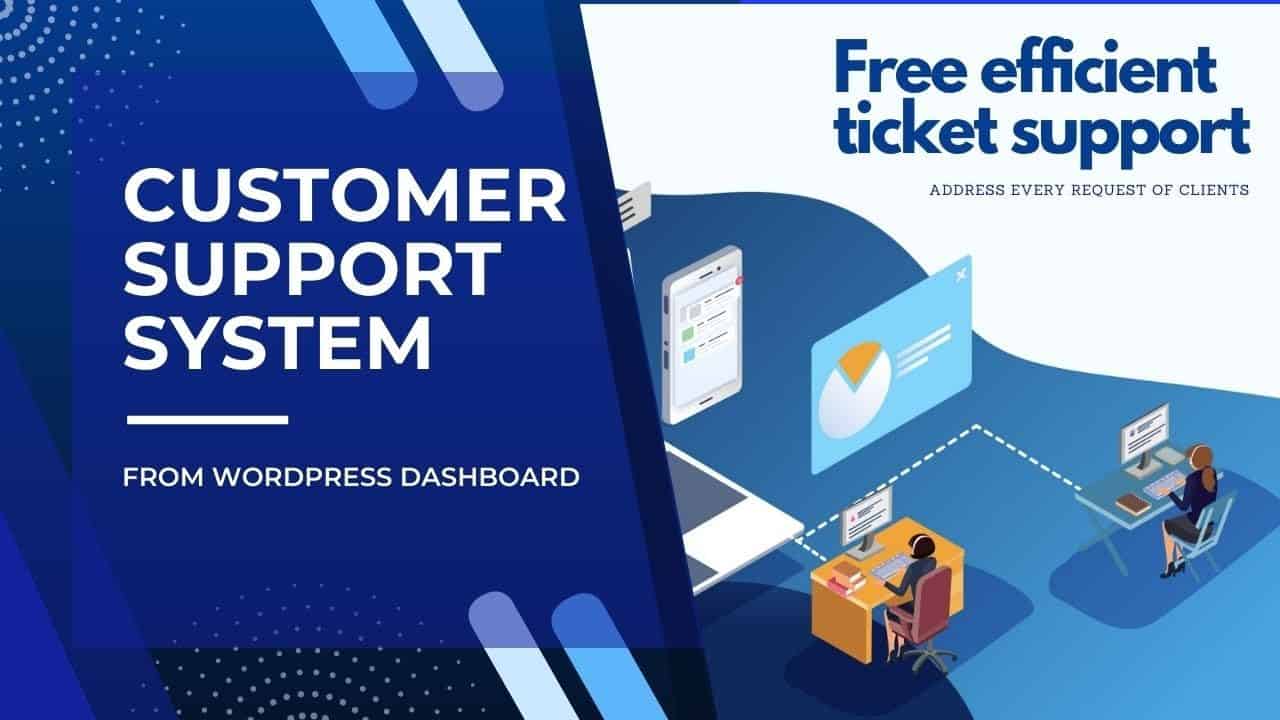 FREE Customer Support Ticketing System from WordPress Dashboard | Efficient customer support