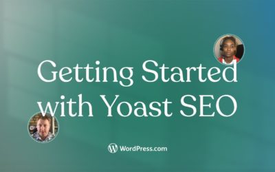 Getting started with Yoast SEO on WordPress.com | Happiness Engineered