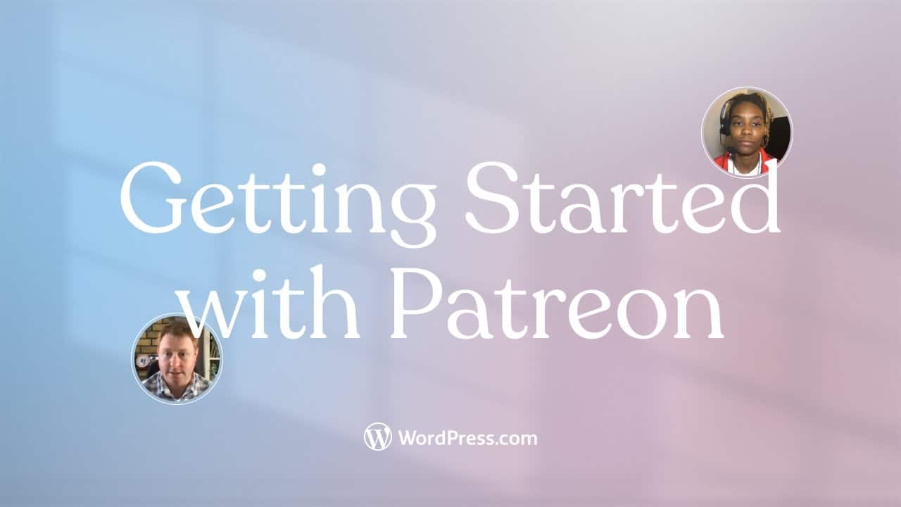 Getting started with the Patreon plugin on WordPress.com | Happiness Engineered