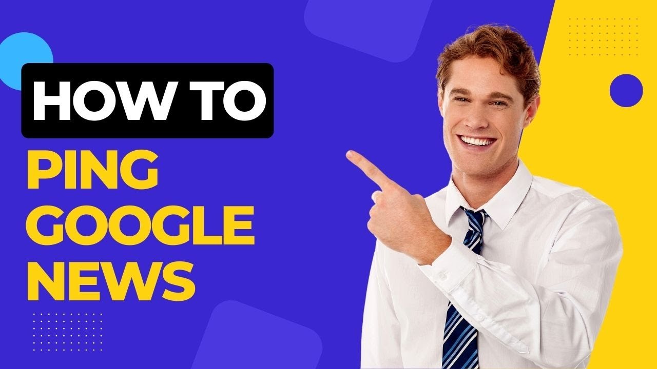How To Ping Google News When You Post A New WordPress Article