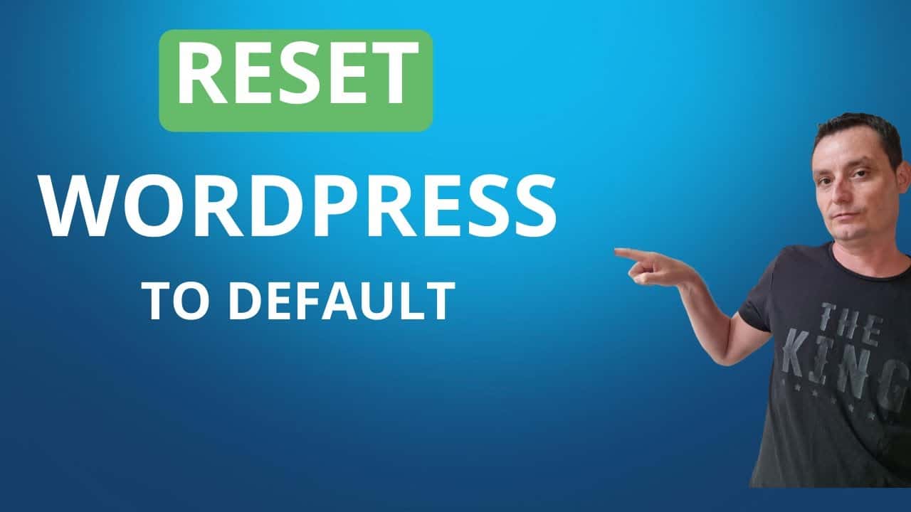 How To Reset WordPress to Default (Without and With a Plugin)