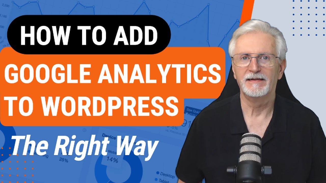 How to Add Google Analytics to WordPress the Right Way 2022