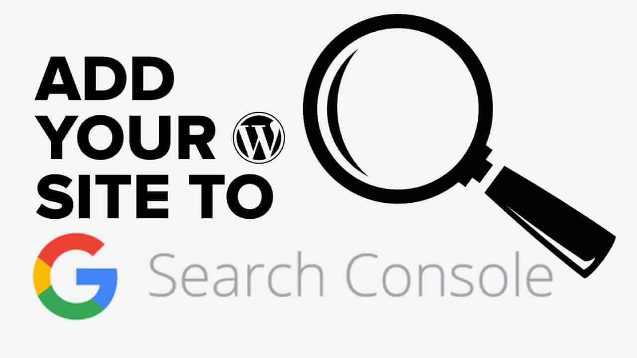 How to Add Your WordPress Site to Google Search Console