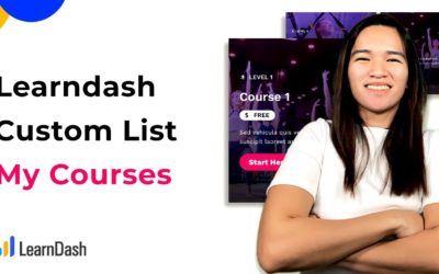 How to Create Custom Learndash My Course List for WordPress Membership Site
