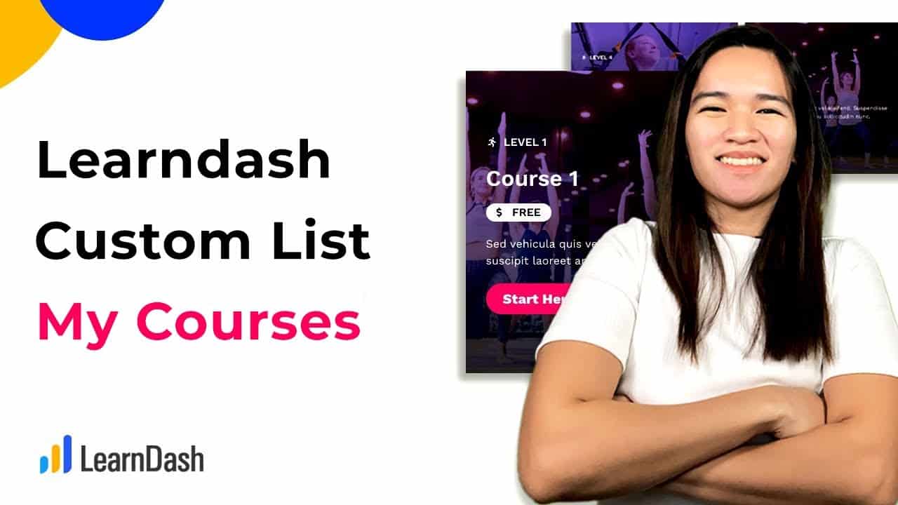 How to Create Custom Learndash My Course List for WordPress Membership Site