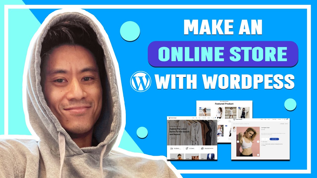 How to Make an Ecommerce Website with Wordpress - 2022 (For FREE)