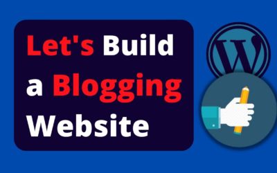 How to build a blogging website with wordpress step by step