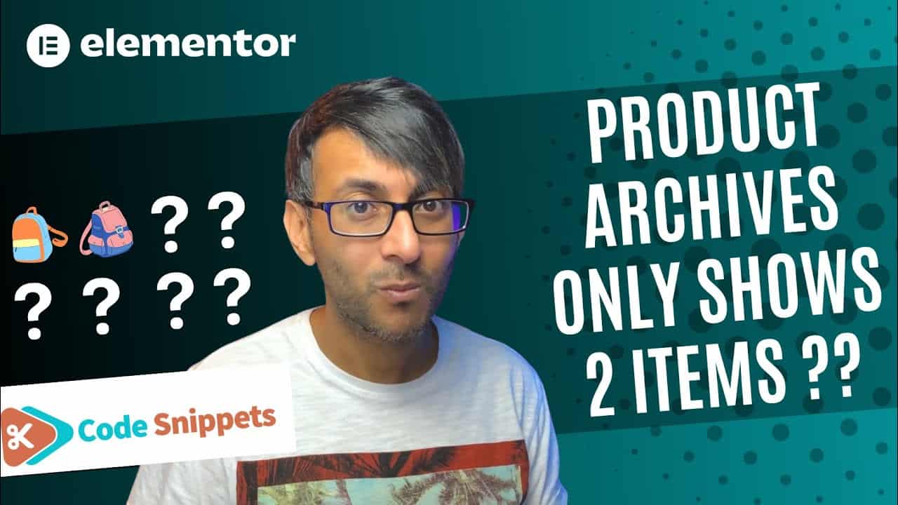 Product Archives only Shows 2 Items - WooCommerce - Elementor Wordpress Tutorial