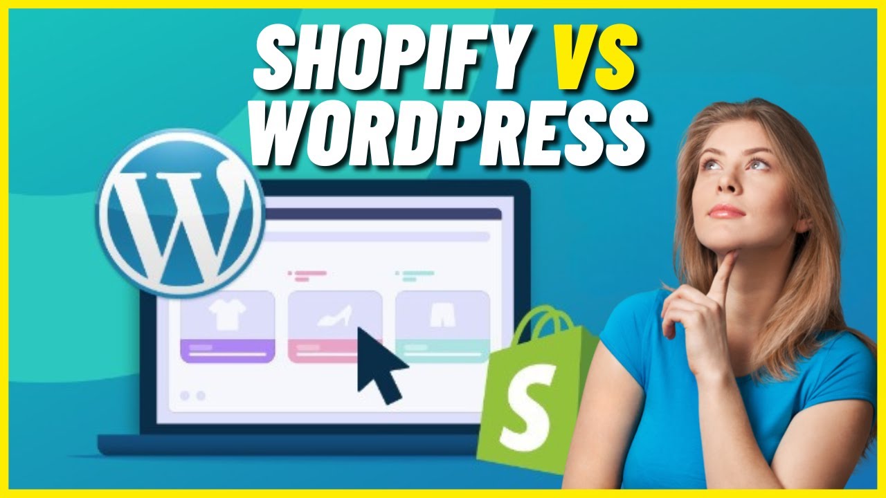 Shopify vs Wordpress - Which One is Better?