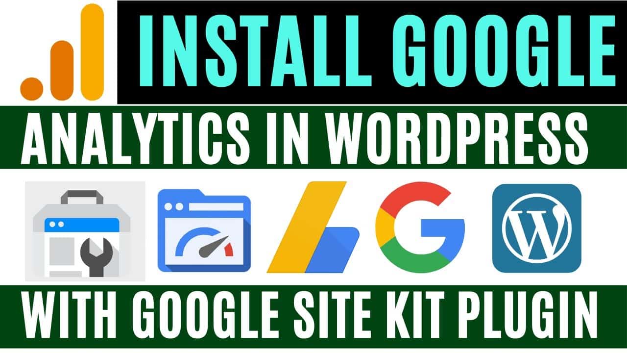 Site Kit By Google TUTORIAL - Connecting Google Analytics with Google Site Kit Plugin