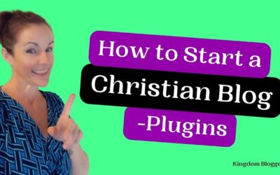 Start a Christian Blog | Plugins You Need and Plugins You Don't Need