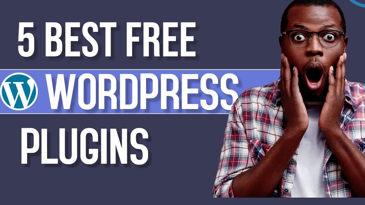 The Best Free Wordpress Plugins For 2022 ( Must Installed )