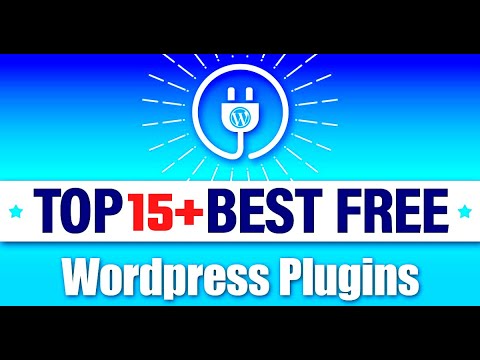 Top 15 Best Free Wordpress Plugins For 2022 (Needful For Website)