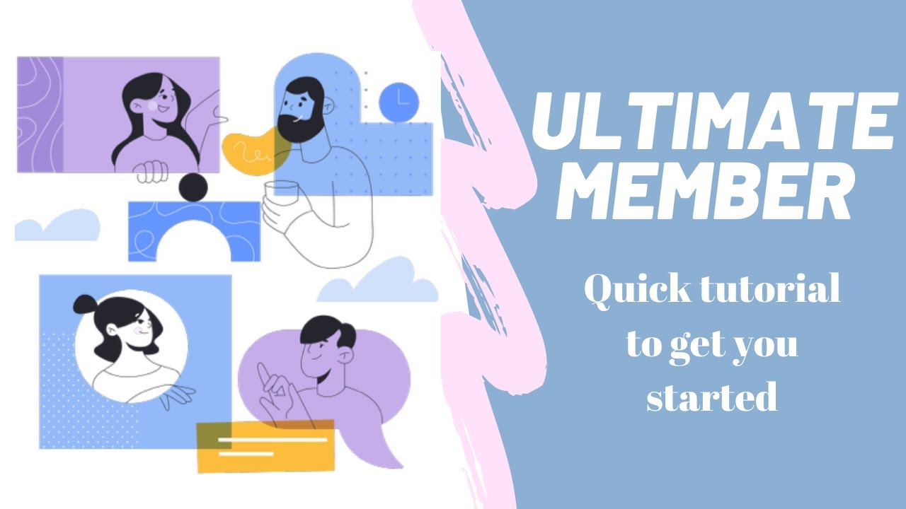 Ultimate member tutorial 2021 - Quick start up guide