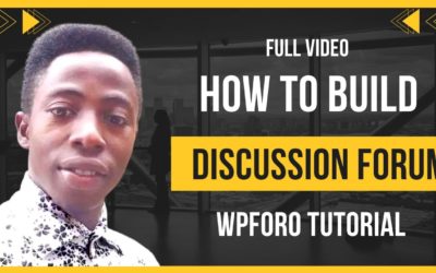 WPForo – How To Create A Discussion Forum Website (WordPress) 2022