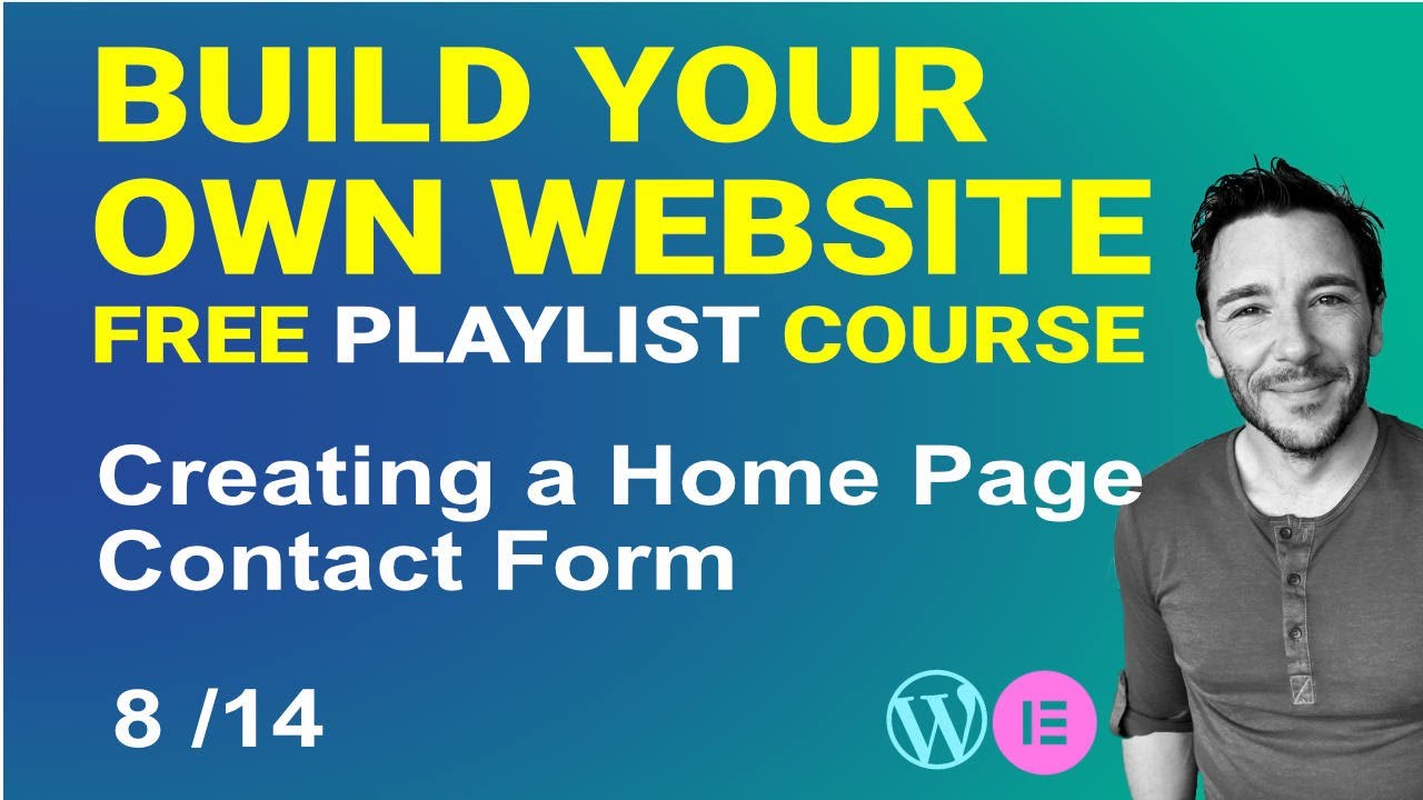 Add a Contact Form to your Home Page - Build your own Wordpress Website - Free Course 8/14