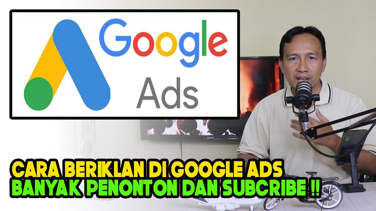 CARA MEMPROMOSIKAN VIDEO YOUTUBE DI GOOGLE ADS 2022, Cara beriklan di google adwords untuk pemula