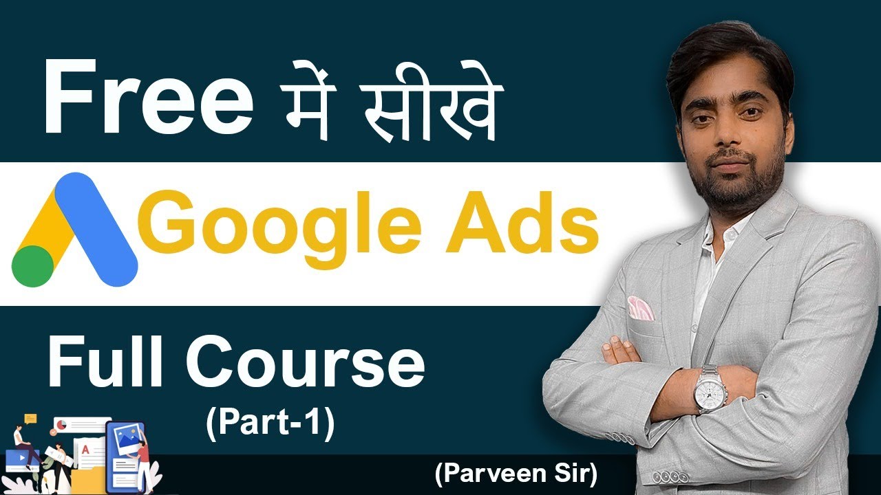 Complete free Google Ads Course in Hindi for beginners  | Full Tutorial in 8 Hours |MIDM Delhi