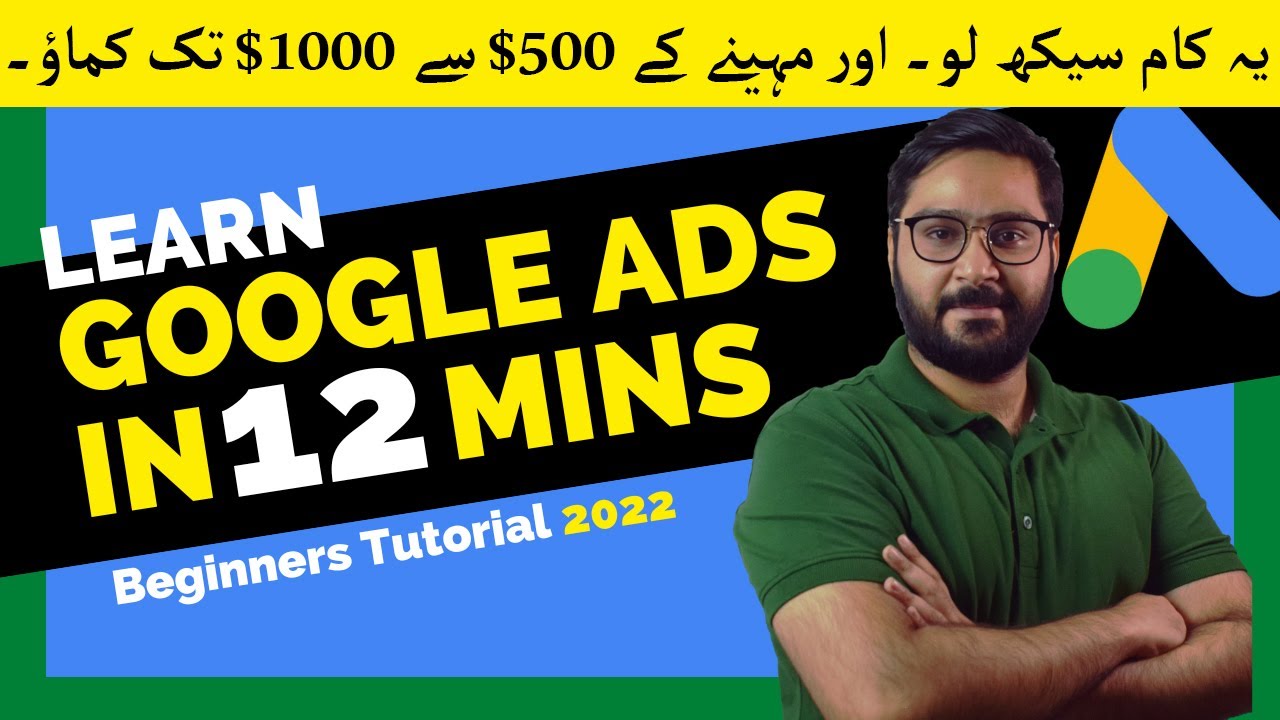 Google Ads Tutorial 2022 | How to Run Google Ads? [URDU/HINDI|