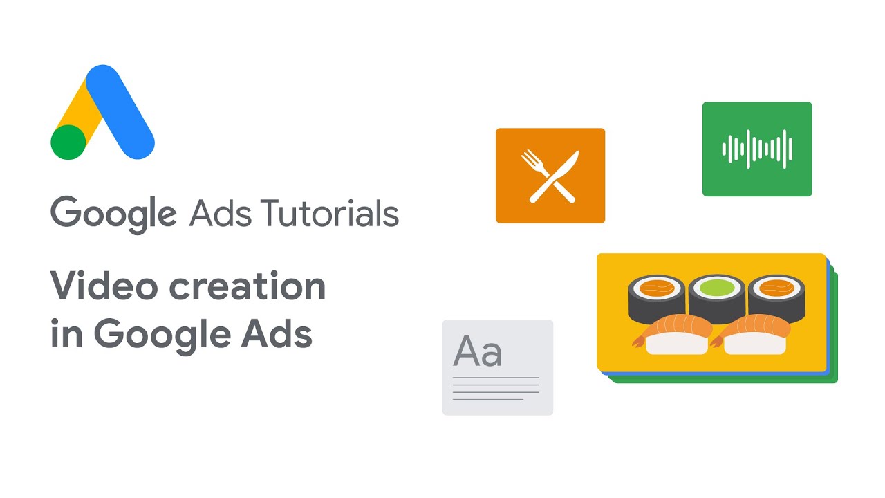 Google Ads Tutorials: Video creation in Google Ads