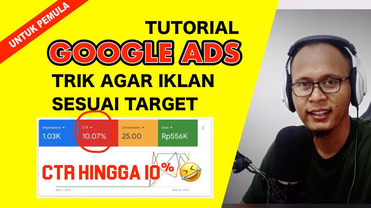 Tutorial Google Ads 2022 Indonesia : Mulai dari Bikin Akun Baru sampai Iklan Siap Tayang