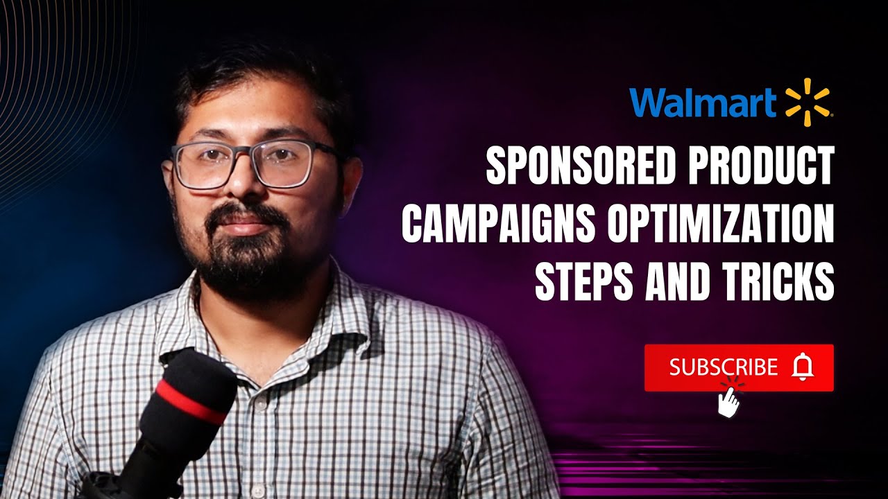 Walmart Advertising | How to Optimize Walmart Sponsored Product Campaigns |  Ads Tips & Tricks 2022