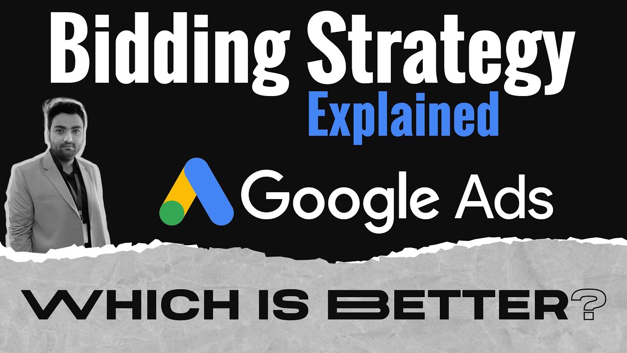 Which Bidding Strategy Is Better In 2022 For Your Google Search Ad? Explained!