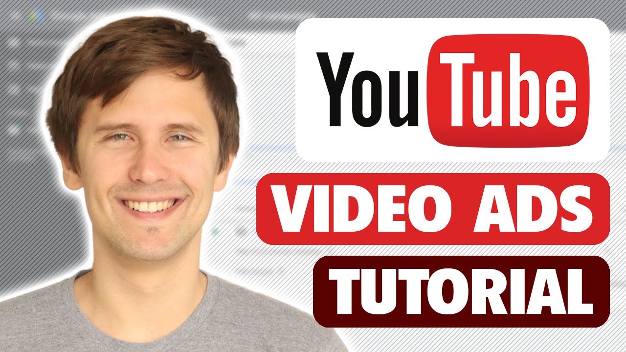YouTube Video Ads Tutorial (Made In 2021 for 2021) - Step-By-Step for Beginners