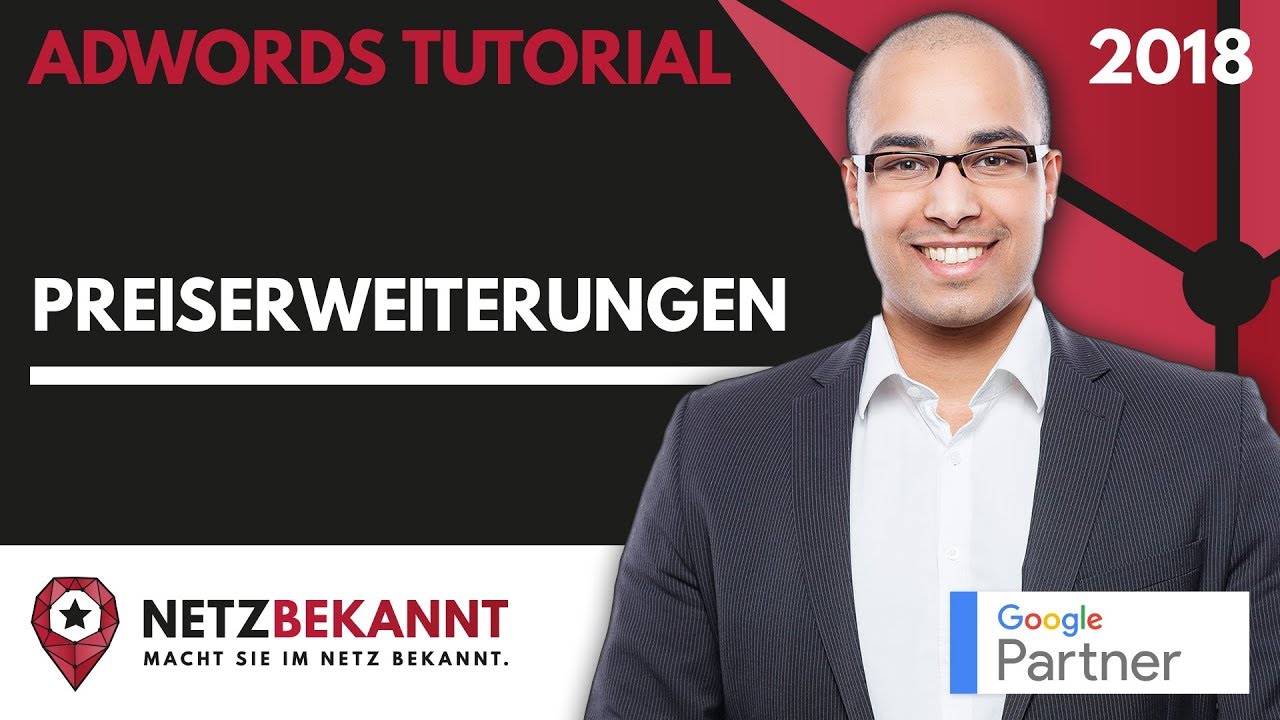 ᐅ Google AdWords [Tutorial] Teil 4: "Preiserweiterungen" ☞ Anzeigenerweiterung