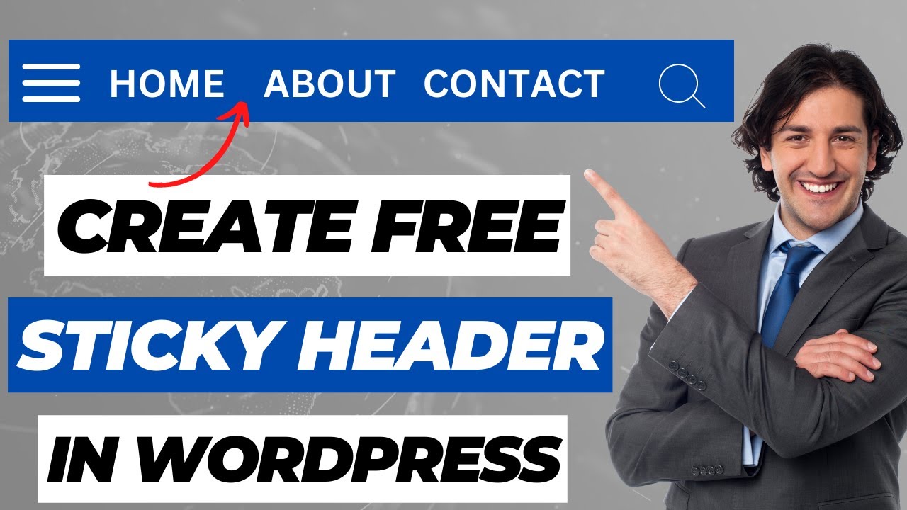 How To Create A Free sticky Header In WordPress How To Make A Sticky