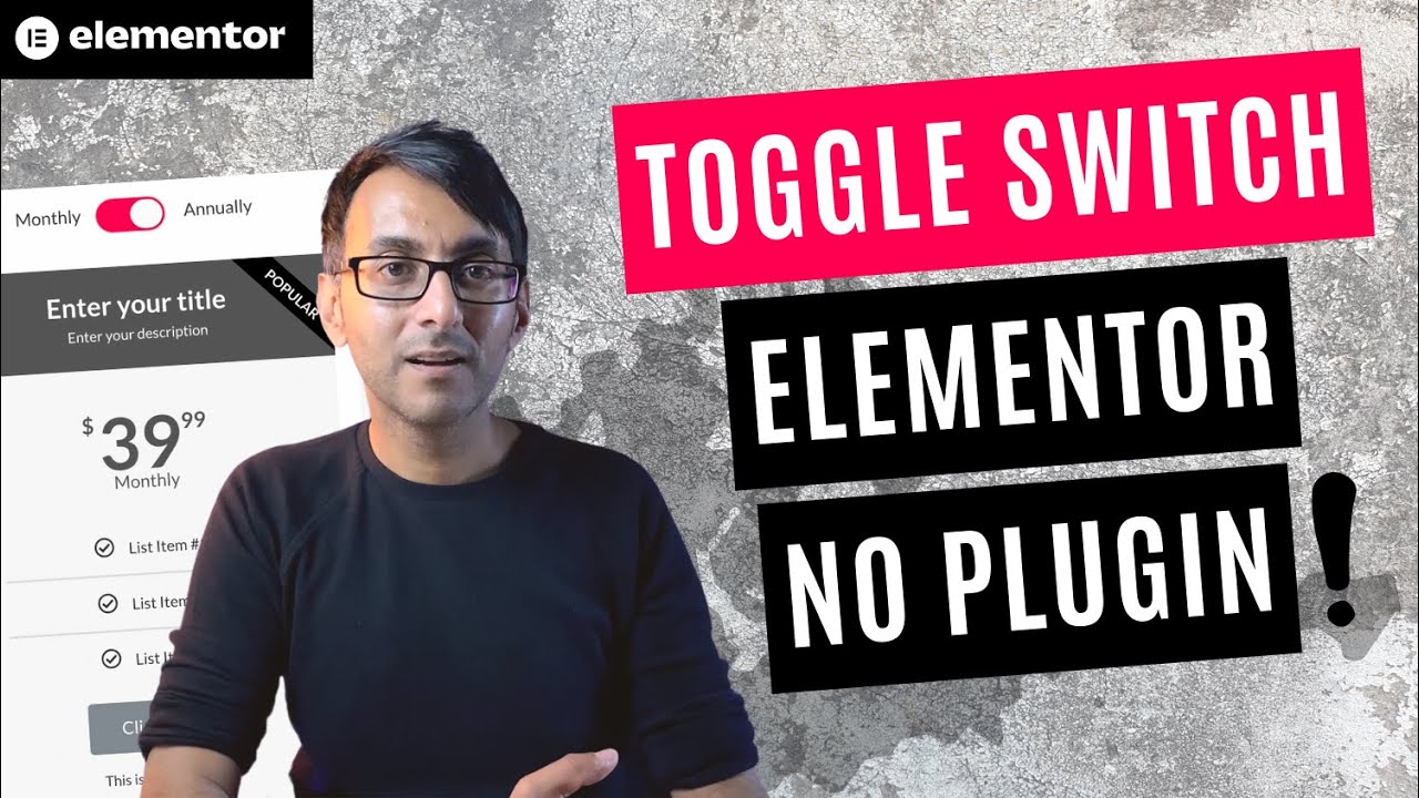Toggle Switch with No Plugin  - Element.How - Elementor Wordpress Tutorial - Content Switcher