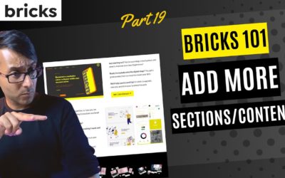 Bricks 101 Part 19 – Further Sections to the Bricks Builder WordPress Tutorial – BricksBuilder.io