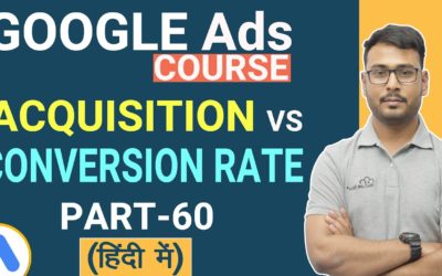 Digital Advertising Tutorials – Acquisition and Conversion in Google Ads – Complete Tutorial