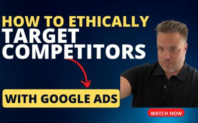 Digital Advertising Tutorials – 🔥 Ethically Target Competitors with Google Ads 🔥 B2B Lead Generation Expert Aaron Paul of MaxROAS
