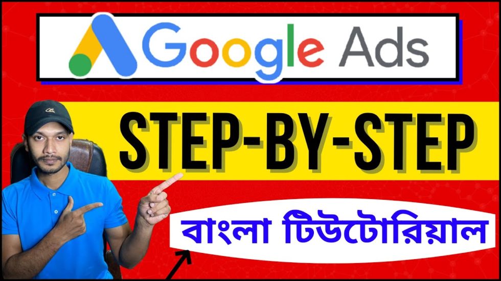 Digital Advertising Tutorials Google Ads Bangla Tutorial For 2022