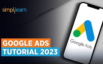 Digital Advertising Tutorials – Google Ads Tutorial 2023 | Google Ads Campaign | Complete Google Ads Course | AdWords | Simplilearn