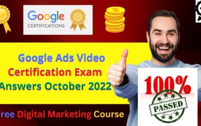 Digital Advertising Tutorials – Google Ads Video Certification Answers October 2022