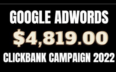 Digital Advertising Tutorials – Google Adwords Campaign Clickbank 2022 – $500/Day Tutorial – No Website Needed