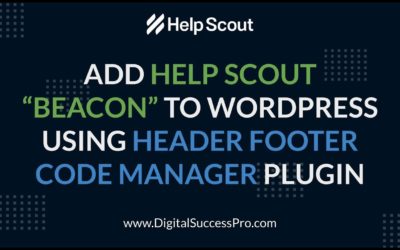 Help Scout | Add “Beacon” To WordPress Using HFCM Plugin