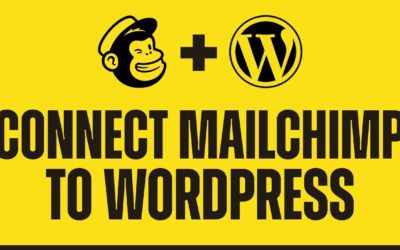 How To Connect Mailchimp To WordPress – Beginner's Tutorial