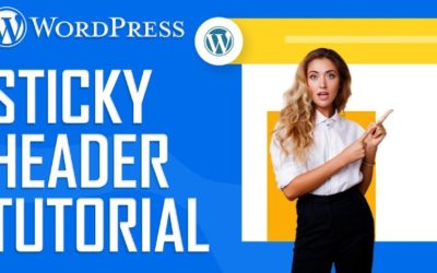 How To Make A Sticky Header In WordPress – EASY!