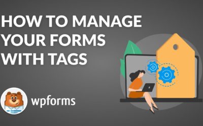 How to Organize Your WordPress Forms With Tags (Easy Form Management!)