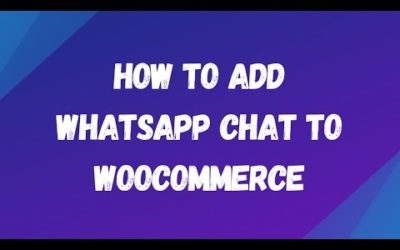 How to add WhatsApp chat to WooCommerce- WhatsApp Chat Plugin for WooCommerce