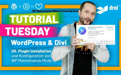 WordPress & Divi Tutorial 2022 Deutsch, 03: PlugIn Installation & Konfiguration WP Maintenance Mode