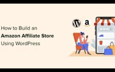 5 Steps to Build An Amazon Affiliate Store Using WordPress