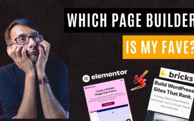 Bricks Builder vs Elementor WordPress – Which one will I use? Do I have a favourite?