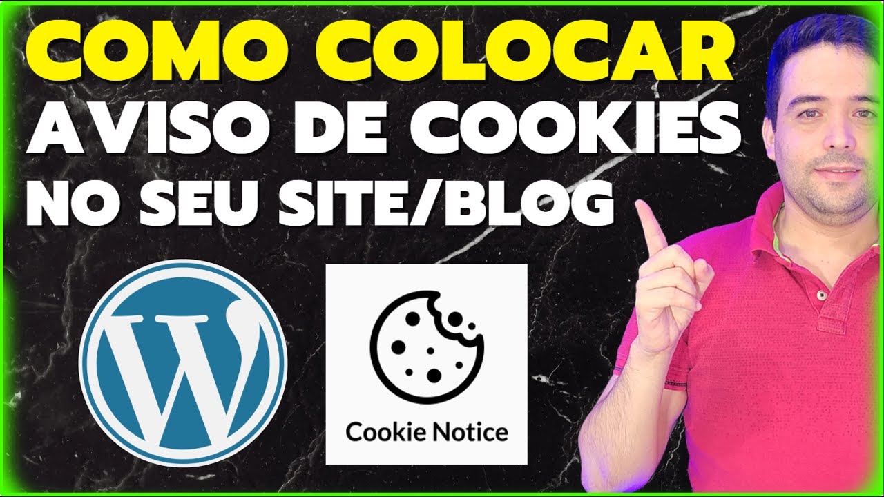 Como Colocar Aviso de Cookies [CONSENTIMENTO DE COOKIES NO WORDPRESS] Aviso de Cookies no Wordpress
