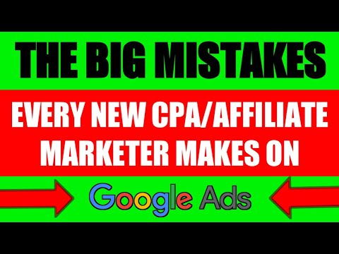 3 Google Ads Mistakes To Avoid In CPA/Affiliate Marketing | Google Ads CPA And Affiliate Marketing